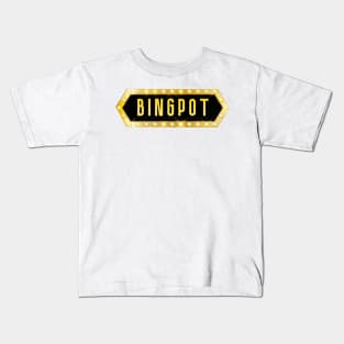 Bingpot! Kids T-Shirt